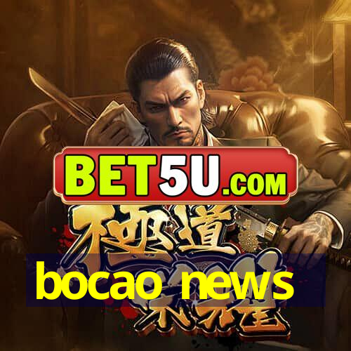 bocao news